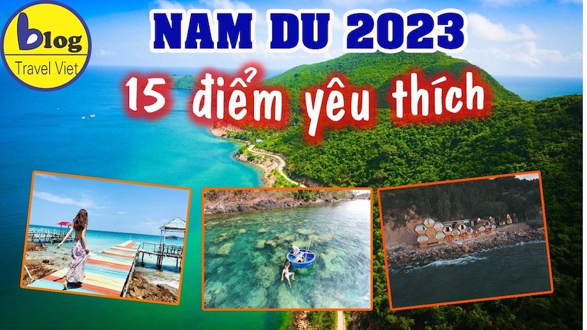 Tất cả các địa điểm du lịch Nam Du được ưa chuộng nhất