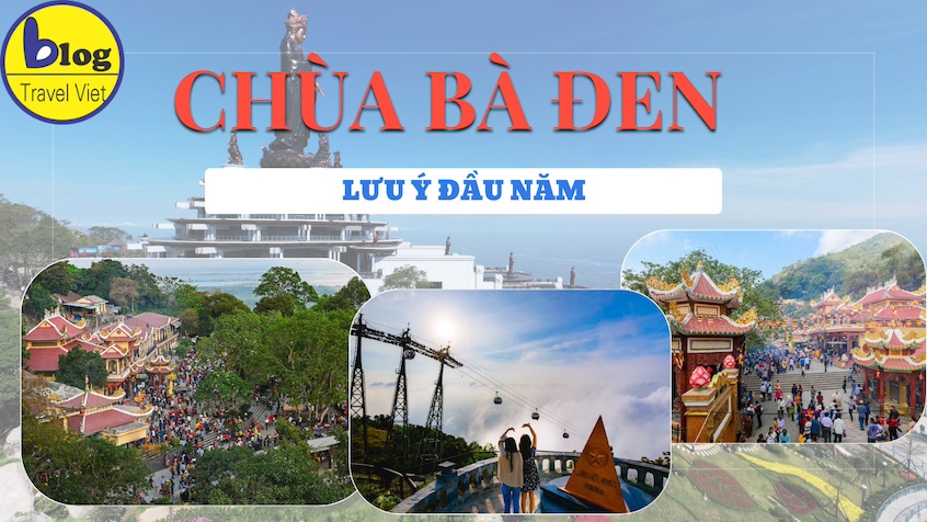 Kinh nghiệm tham quan lễ chùa Bà Tây Ninh đầu năm 2025