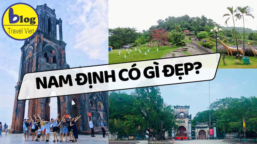 Tổng hợp các điểm du lịch tham quan tại Nam Định