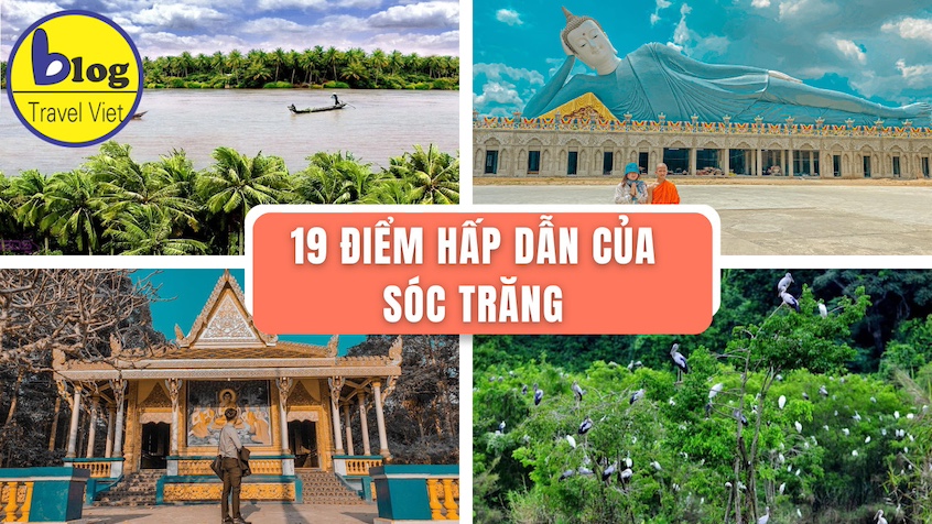 19 địa điểm tham quan nổi tiếng nhất tại Sóc Trăng