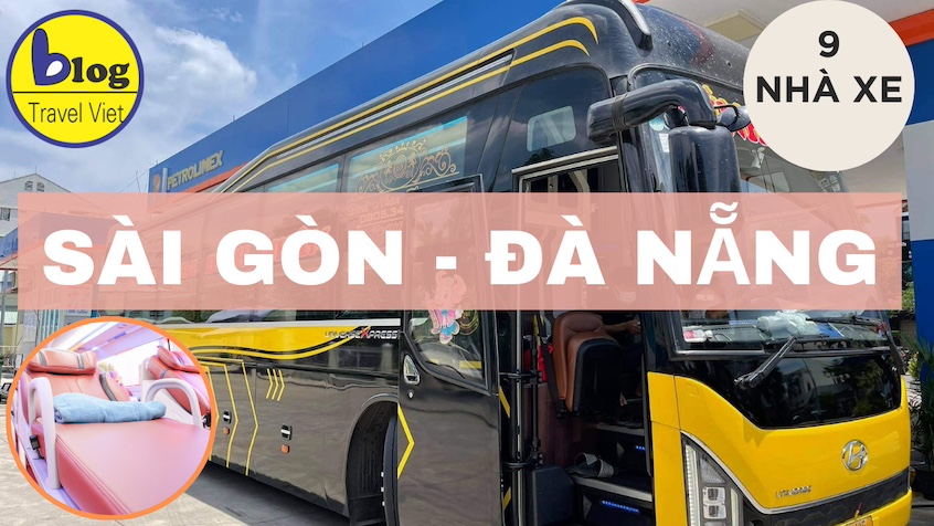 Tổng hợp các hãng xe giường nằm uy tín từ Sài Gòn đến Đà Nẵng.