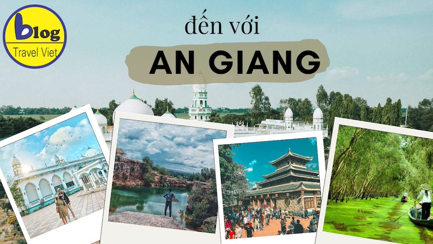 Tổng hợp những điểm du lịch nổi tiếng nhất ở An Giang hiện nay