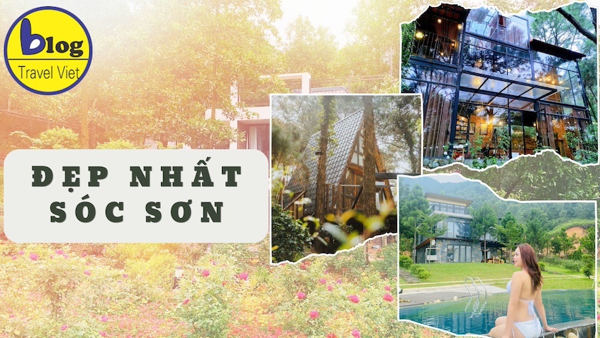 8 Homestay Đẹp Nhất Tại Sóc Sơn Mà Ai Cũng Đam Mê