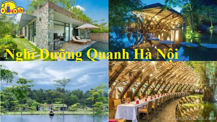 30/ Khu Nghỉ Dưỡng Gần Hà Nội Được Du Khách Yêu Thích Nhất Năm 2025