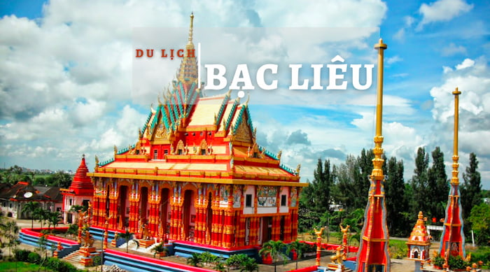 20 địa điểm du lịch đẹp nhất tại Bạc Liêu