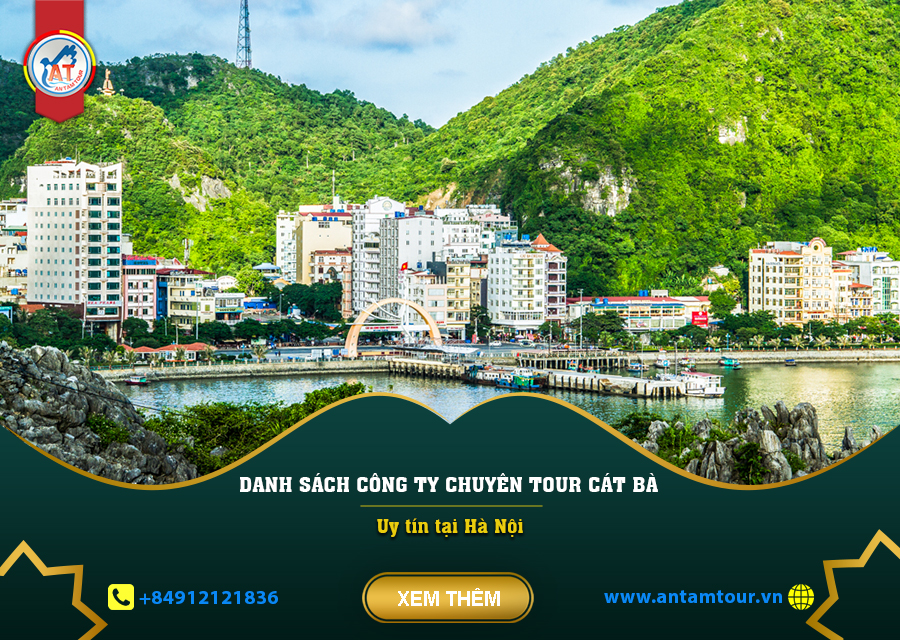 CÔNG TY DU LỊCH TỔ CHỨC TOUR CÁT BÀ UY TÍN