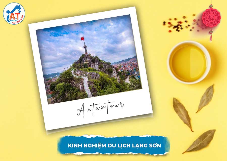 Kinh Nghiệm Du Lịch Lạng Sơn Cập Nhật Mới Nhất