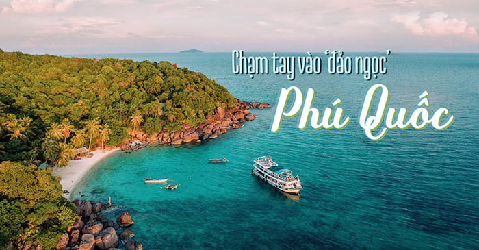 Du lịch Phú Quốc vào mùa nào là đẹp nhất? Những kinh nghiệm vui chơi và ẩm thực tại Phú Quốc.