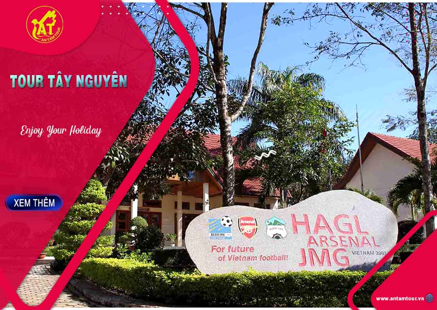 Khám phá học viện Hoàng Anh Gia Lai ở Tây Nguyên