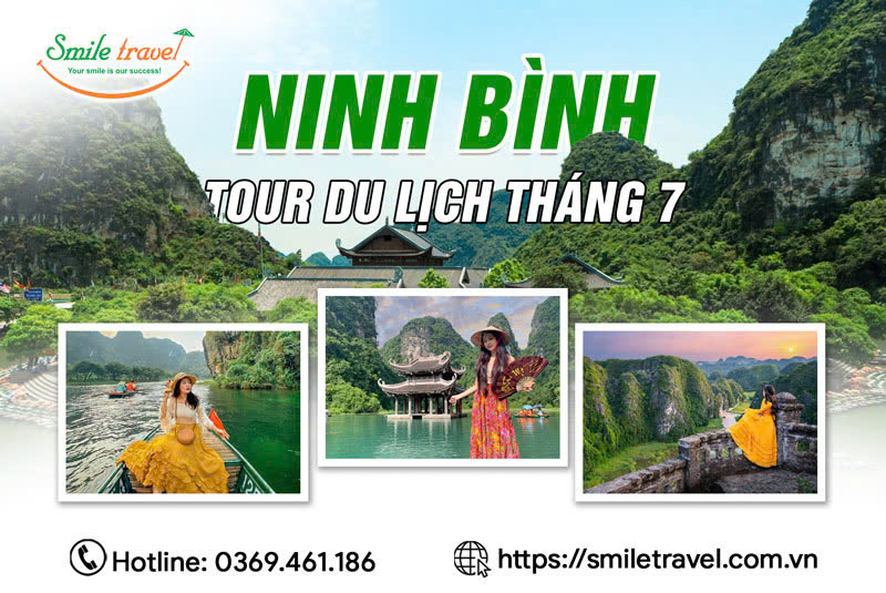Du lịch Ninh Bình tháng 7 chào đón mùa hè rực rỡ sắc màu.